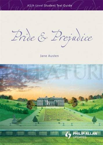 Beispielbild fr AS/A-Level English Literature: Pride & Prejudice Student Text Guide: "Pride and Prejudice" Student Text Guide zum Verkauf von WorldofBooks