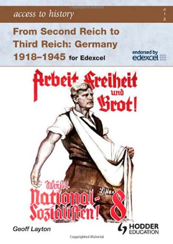 Beispielbild fr Access to History: From Second Reich to Third Reich Germany 1918-45 for Edexcel zum Verkauf von Reuseabook