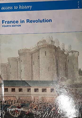 Imagen de archivo de Access to History France in Revolution a la venta por SecondSale