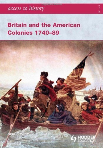 9780340965962: Access to History: Britain and the American Colonies 1740-89