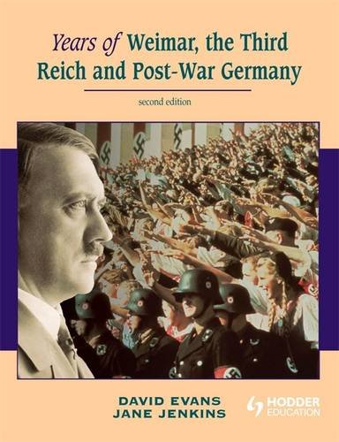 9780340966600: Years of Weimar, the Third Reich and Post-War Germany Second Edition