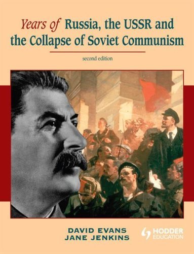 Years of Russia: The USSR and the Collapse of Soviet Communism (9780340966617) by Evans, David; Jenkins, Jane