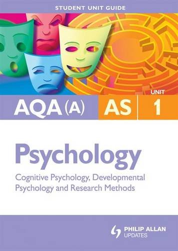 9780340966723: Cognitive Psychology, Developmental Psychology & Research Methods: Aqa(a) As Psychology Student Guide: Unit 1