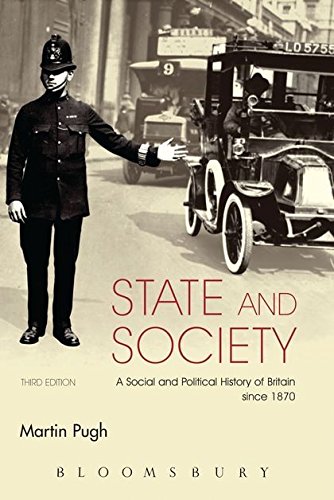 Stock image for State and Society: A Social and Political History of Britain since 1870 (Arnold History of Britain) for sale by MusicMagpie