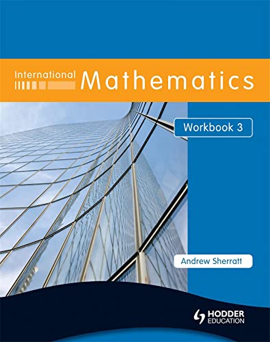 9780340967508: International Mathematics Workbook 3