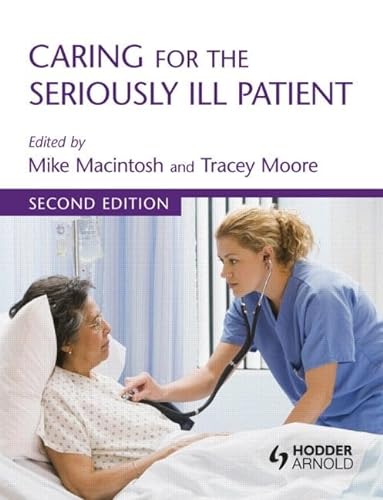 Beispielbild fr Caring for the Seriously Ill Patient 2E zum Verkauf von WorldofBooks