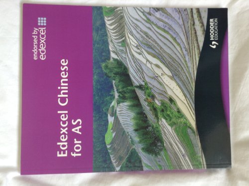 9780340967843: Edexcel Chinese for AS Student's Book