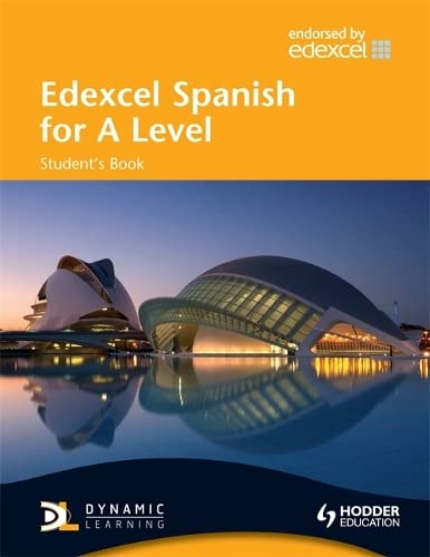 9780340968864: Edexcel Spanish for A Level Student's Book (EAML)