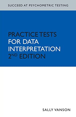 Stock image for Succeed at Psychometric Testing: Practice Tests for Data Interpretation 2nd Ed (SPT) for sale by WorldofBooks