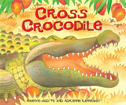 Beispielbild fr Cross Crocodile (African Animal Tales) zum Verkauf von WorldofBooks