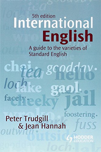 Beispielbild fr International English: A Guide to the Varieties of Standard English (5th Edition) zum Verkauf von Anybook.com