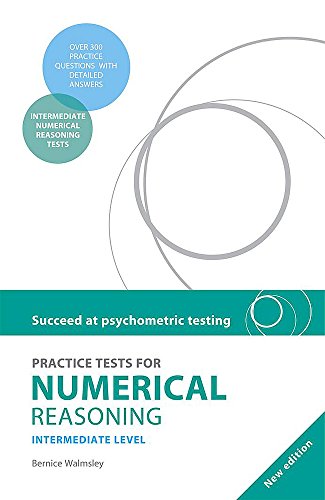 Beispielbild fr Practice Tests for Numerical Reasoning: Intermediate level (Succeed at Psychometric Test) zum Verkauf von WorldofBooks