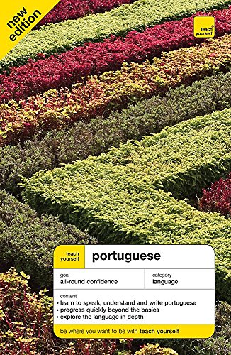 Beispielbild fr Teach Yourself Portuguese (Teach Yourself Complete Courses) zum Verkauf von GF Books, Inc.