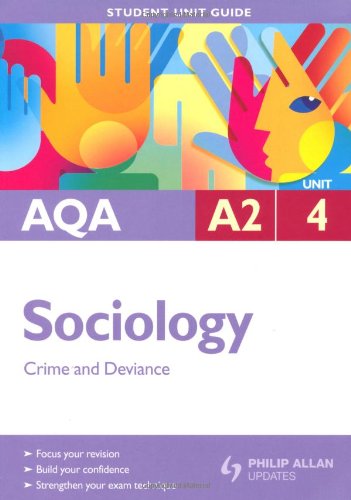 Beispielbild fr AQA A2 Sociology Student Unit Guide Unit 4: Crime and Deviance (Student Unit Guides) zum Verkauf von WorldofBooks