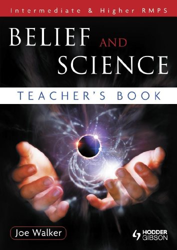 Belief and Science Teacher's Book: Intermediate & Higher RMPS (9780340973011) by Joe Walker