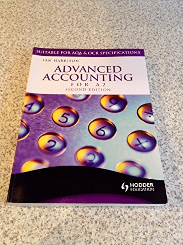 Beispielbild fr Advanced Accounting for A2 Second Edition zum Verkauf von WorldofBooks