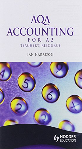 AQA Accounting for A2 Teacher's Resource (9780340973608) by Harrison, Ian