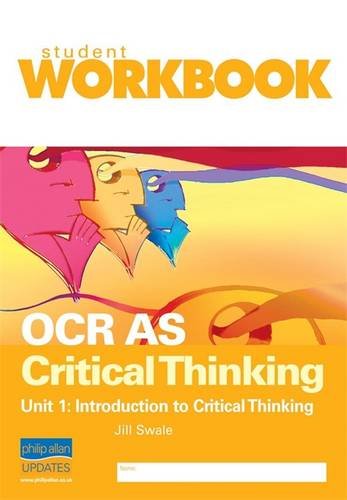 Beispielbild fr OCR AS Critical Thinking Unit 1: Introduction to critical thinking Workbook zum Verkauf von WorldofBooks