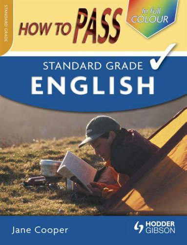 9780340973950: How To Pass Standard Grade English Colour Edition