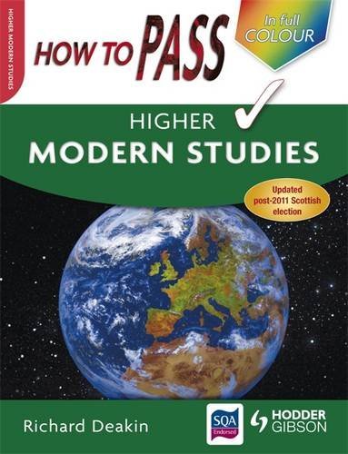 Imagen de archivo de How To Pass Higher Modern Studies Colour Edition (How To Pass - Higher Level) a la venta por WorldofBooks