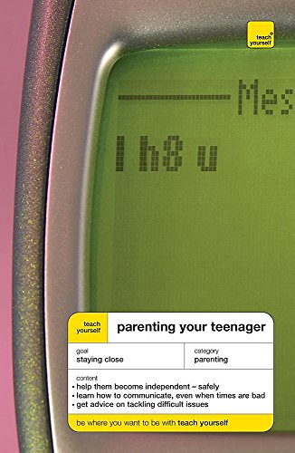 9780340974803: Teach Yourself Parenting Your Teenager (Tyg)