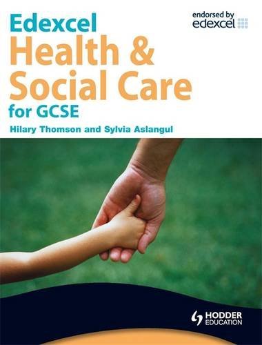 Stock image for Edexcel Health and Social Care for GCSE for sale by Better World Books Ltd