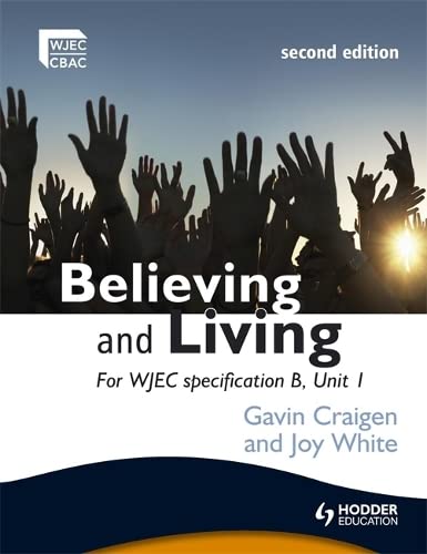 Stock image for Believing and Living Second Edition (WJEC Religious Education) for sale by WorldofBooks
