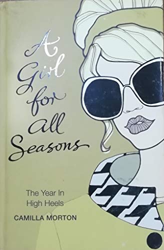 Beispielbild fr A Girl For All Seasons zum Verkauf von WorldofBooks