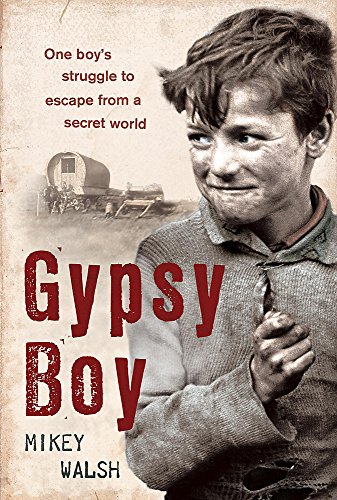 Beispielbild fr Gypsy Boy: One boy's struggle to escape from a secret world zum Verkauf von WorldofBooks