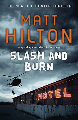 9780340978276: Slash and Burn: The Third Joe Hunter Thriller