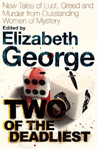 Beispielbild fr Two of the Deadliest: New Tales of Lust, Greed and Murder from Outstanding Women of Mystery zum Verkauf von AwesomeBooks