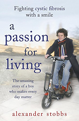 9780340978528: A Passion for Living
