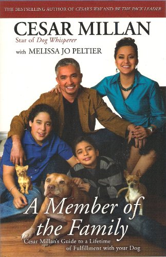 9780340978559: A Member of the Family: Cesar Millan's Guide to a Lifetime of Fulfillment with Your Dog