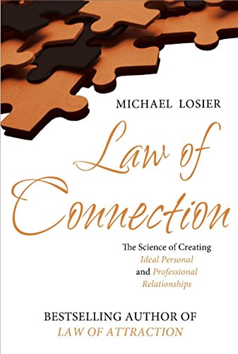 Imagen de archivo de The Law of Connection: The science of creating ideal personal and professional relationships a la venta por WorldofBooks