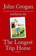 9780340978993: The Longest Trip Home: A Memoir