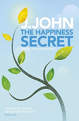 9780340979303: The Happiness Secret: Finding True Contentment