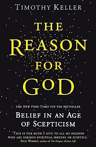 Beispielbild fr The Reason for God: Belief in an age of scepticism zum Verkauf von WorldofBooks