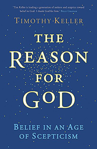 9780340979471: The Reason for God: Belief in an Age of Scepticism
