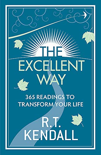 Imagen de archivo de The Excellent Way: 365 Readings to transform your life a la venta por Greener Books