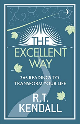 9780340979839: The Excellent Way: 365 Readings to transform your life