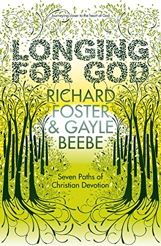 9780340979884: Longing For God : Seven Paths of Christian Devotion