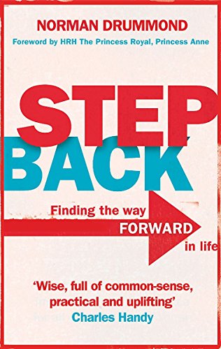 Imagen de archivo de Step Back: Why you need to stop what you  re doing to really start living a la venta por WorldofBooks