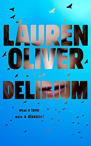 9780340980910: Delirium (Delirium Trilogy 1)