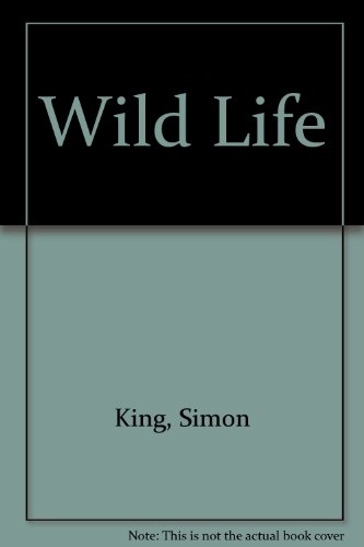 9780340981061: Wild Life