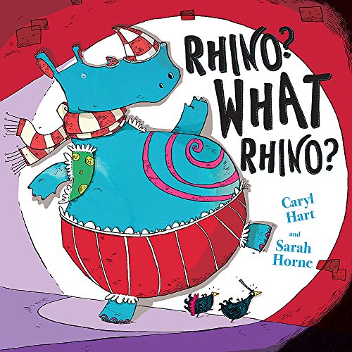 Stock image for Rhino? What Rhino? for sale by Your Online Bookstore