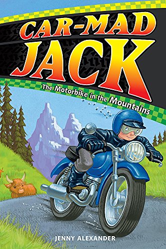 Stock image for Motorbike in the Mountains (Car-mad Jack) for sale by Goldstone Books