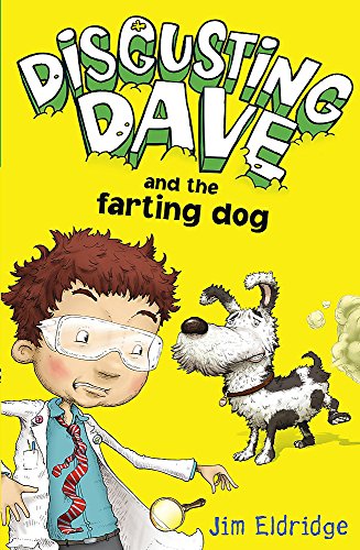 Beispielbild fr Disgusting Dave and the Farting Dog zum Verkauf von SecondSale