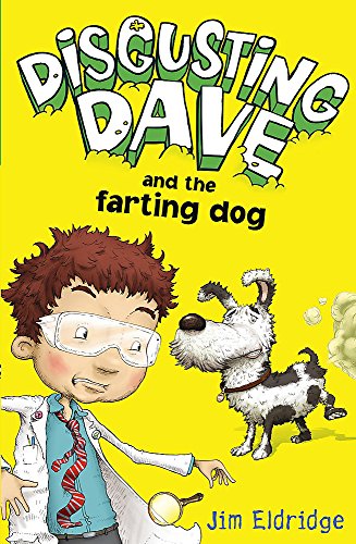 Stock image for Disgusting Dave and the Farting Dog for sale by SecondSale