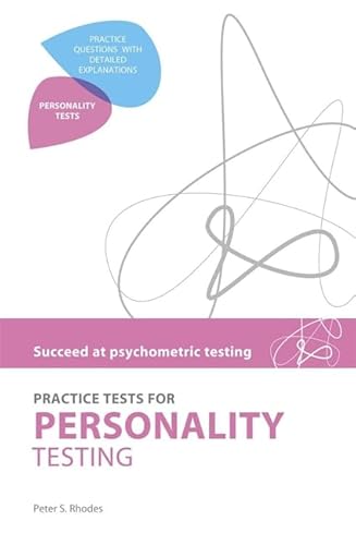 Practice Tests for Personality Testing (Succeed at Psychometric Testing) (9780340981788) by Peter Rhodes