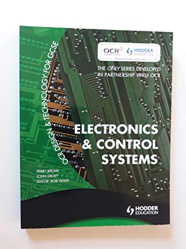 Imagen de archivo de OCR Design and Technology for GCSE: Electronics & Control Systems a la venta por WorldofBooks